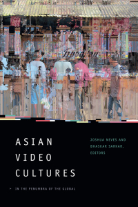 Omslagafbeelding: Asian Video Cultures 9780822368915