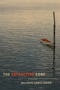 Cover image: The Extractive Zone 9780822368977