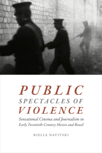 Cover image: Public Spectacles of Violence 9780822369639