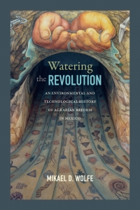 Cover image: Watering the Revolution 9780822363743
