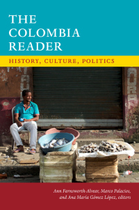 Cover image: The Colombia Reader 9780822362289