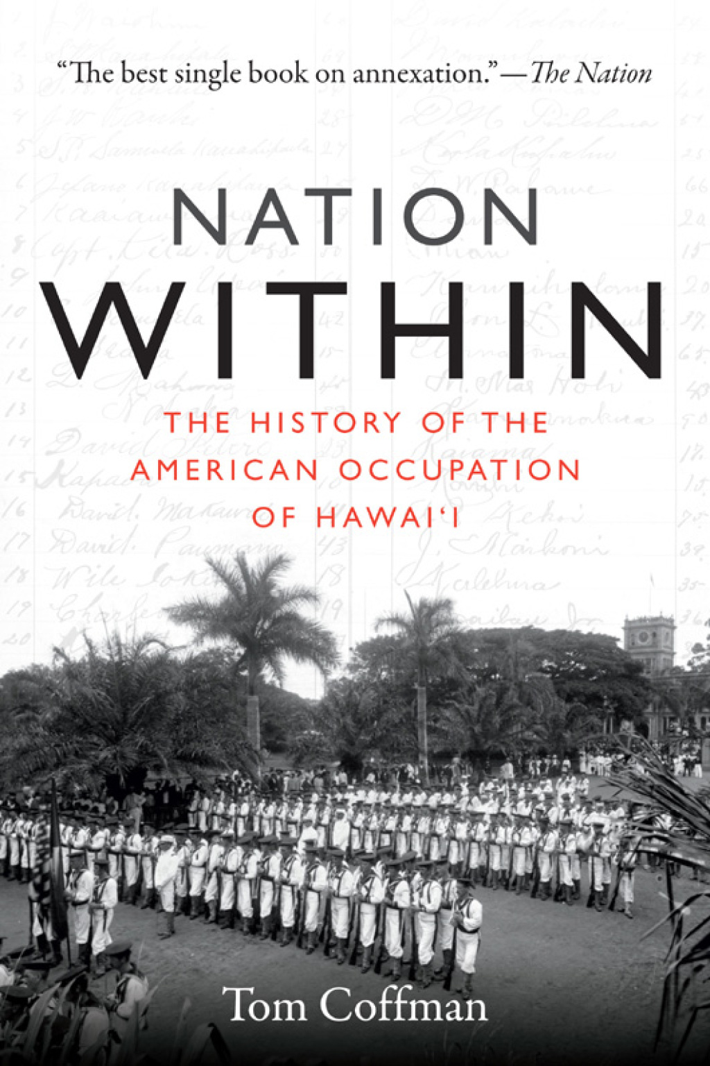 Nation Within The History of the American Occupation of Hawai’i
