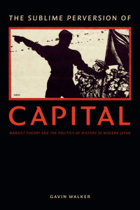 Imagen de portada: The Sublime Perversion of Capital 9780822361411