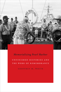 Cover image: Memorializing Pearl Harbor 9780822360889