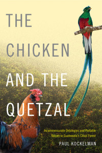 表紙画像: The Chicken and the Quetzal 9780822360568