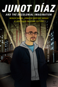 Cover image: Junot Díaz and the Decolonial Imagination 9780822360247