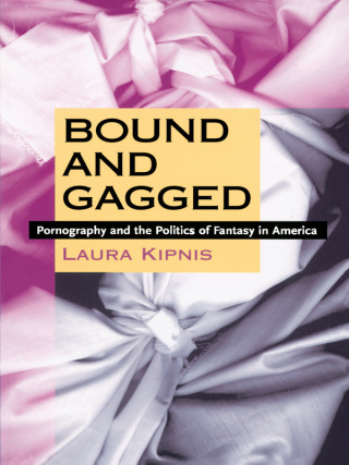 Cover image: Bound and Gagged 9780822323433