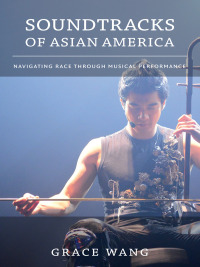 表紙画像: Soundtracks of Asian America 9780822357841