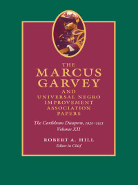 Imagen de portada: The Marcus Garvey and Universal Negro Improvement Association Papers, Volume XII 9780822357377