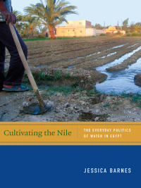 صورة الغلاف: Cultivating the Nile 9780822357568