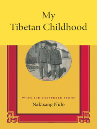 Cover image: My Tibetan Childhood 9780822357124