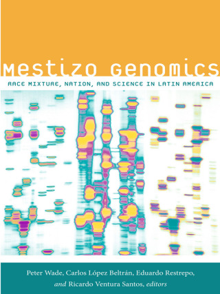 Imagen de portada: Mestizo Genomics 9780822356592