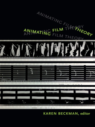 Cover image: Animating Film Theory 9780822356523