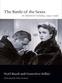 Imagen de portada: The Battle of the Sexes in French Cinema, 1930–1956 9780822355618