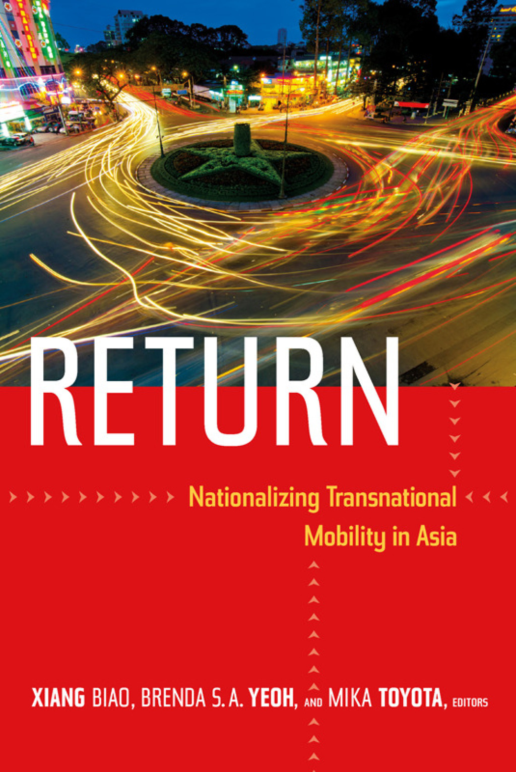 Return Nationalizing Transnational Mobility in Asia