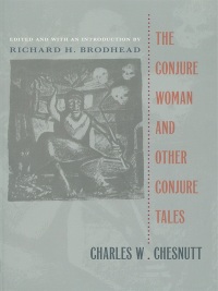 Cover image: The Conjure Woman and Other Conjure Tales 9780822313786