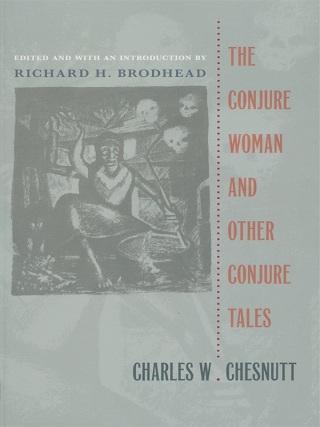 Imagen de portada: The Conjure Woman and Other Conjure Tales 9780822313786