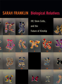 Cover image: Biological Relatives 9780822354857