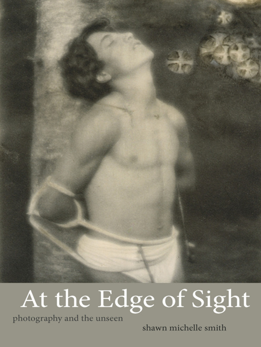 At the Edge of Sight Photography and the Unseen