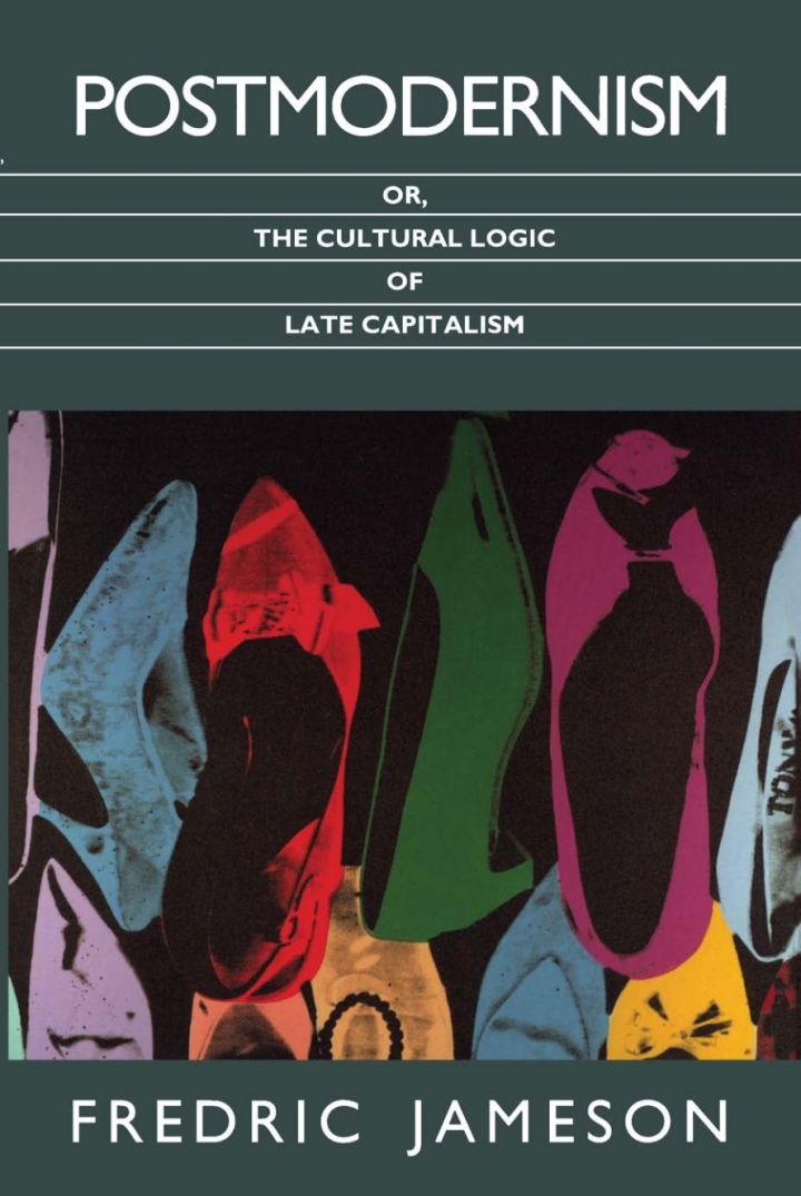 Cover image: Postmodernism, or, The Cultural Logic of Late Capitalism