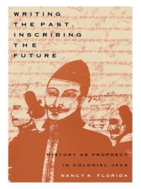 Omslagafbeelding: Writing the Past, Inscribing the Future 9780822316220