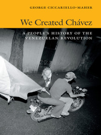 Cover image: We Created Chávez 9780822354529