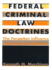 Cover image: Federal Criminal Law Doctrines 9780822315100