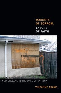 صورة الغلاف: Markets of Sorrow, Labors of Faith 9780822354499
