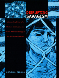 Cover image: Disrupting Savagism 9780822327516