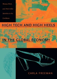 Cover image: High Tech and High Heels in the Global Economy 9780822324034