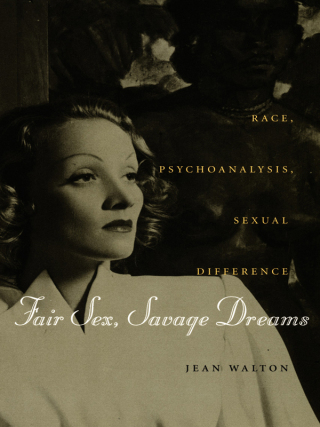 Cover image: Fair Sex, Savage Dreams 9780822326113