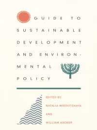 Imagen de portada: Guide to Sustainable Development and Environmental Policy 9780822327356