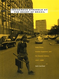 Cover image: Indigenous Struggle at the Heart of Brazil 9780822326656