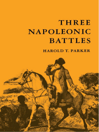 Cover image: Three Napoleonic Battles 9780822305477