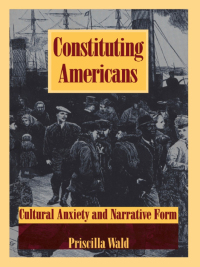 Cover image: Constituting Americans 9780822315476