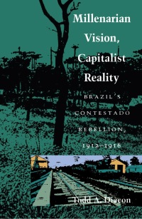 Cover image: Millenarian Vision, Capitalist Reality 9780822311676
