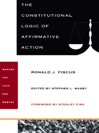 صورة الغلاف: The Constitutional Logic of Affirmative Action 9780822312062