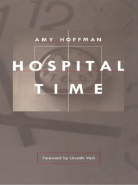 Cover image: Hospital Time 9780822319276
