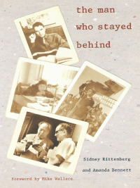 Cover image: The Man Who Stayed Behind 9780822326670