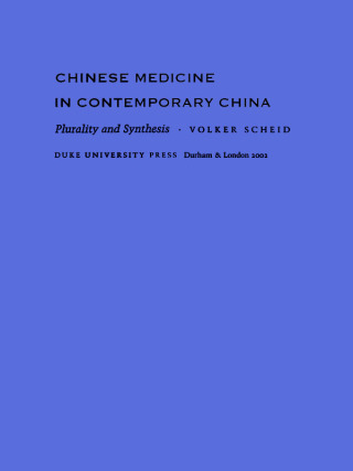 Cover image: Chinese Medicine in Contemporary China 9780822328575