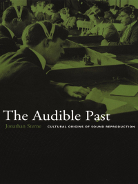 صورة الغلاف: The Audible Past 9780822330042