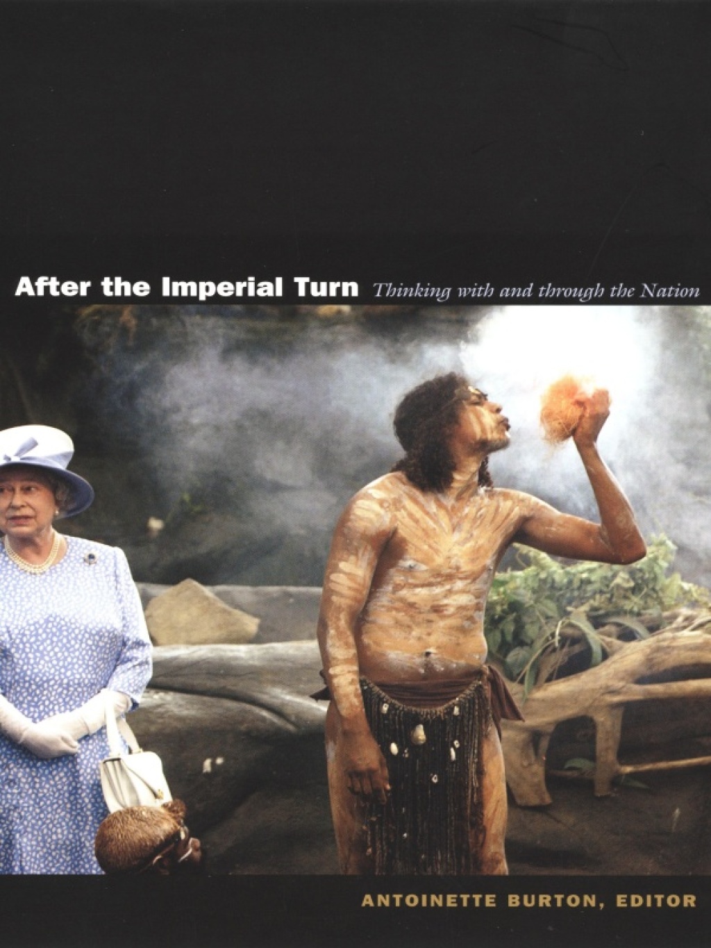 After the Imperial Turn Thinking with and through the Nation