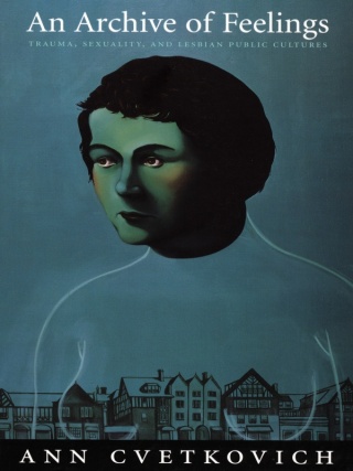 Cover image: An Archive of Feelings 9780822330882