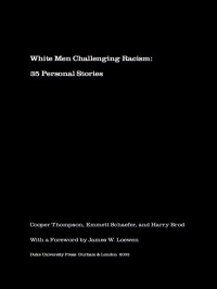 表紙画像: White Men Challenging Racism 9780822330844