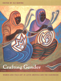 Cover image: Crafting Gender 9780822331827