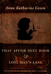 Cover image: That Affair Next Door and Lost Man's Lane 9780822331537