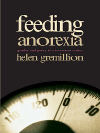 Cover image: Feeding Anorexia 9780822331339