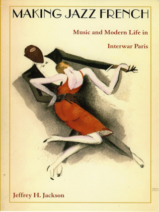 Cover image: Making Jazz French 9780822331377