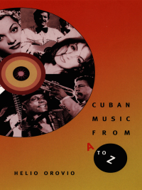 Cover image: Cuban Music from A to Z 9780822332121