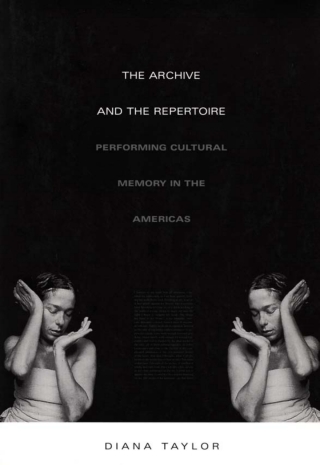 Cover image: The Archive and the Repertoire 9780822331360